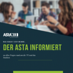 Der AStA Informiert …